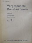 Prof. Dr.-Ing. habil. Erhard Hampe - Vorgespannte Konstruktionen II. [antikvár]