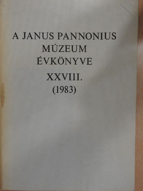 Begovácz Rózsa - A Janus Pannonius Múzeum évkönyve 1983 [antikvár]