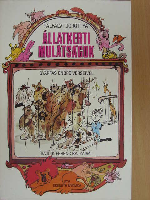 Gyárfás Endre - Állatkerti mulatságok [antikvár]