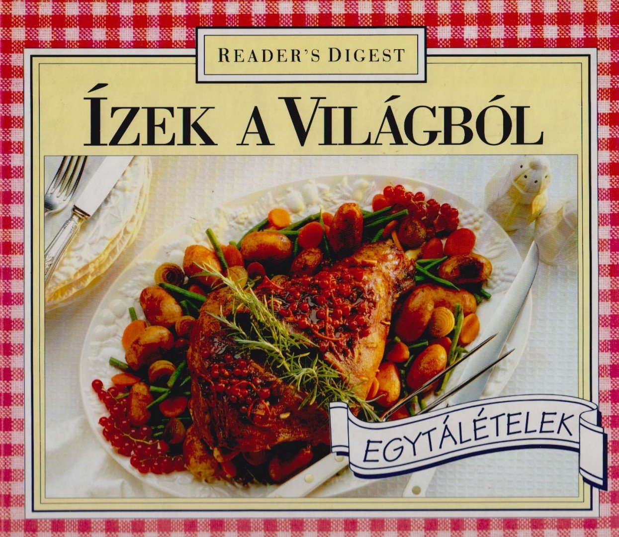 Nácsa Klára - Ízek a világból [antikvár]