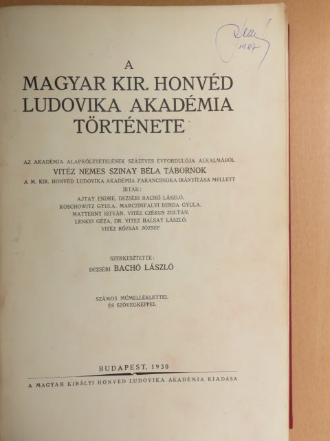 Ajtay Endre - A Magyar Kir. Honvéd Ludovika Akadémia története [antikvár]