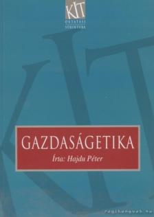 Hajdu Péter - Gazdaságetika [antikvár]