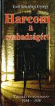 Gróf Széchényi György - Harcom a szabadságért [antikvár]
