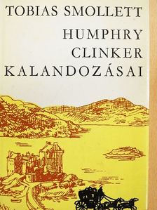 Tobias Smollett - Humphry Clinker kalandozásai [antikvár]