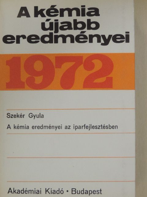 Szekér Gyula - A kémia újabb eredményei 8. [antikvár]