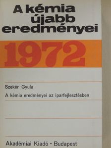 Szekér Gyula - A kémia újabb eredményei 8. [antikvár]