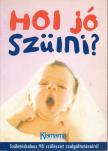 Velkei Éva - Hol jó szülni? [antikvár]