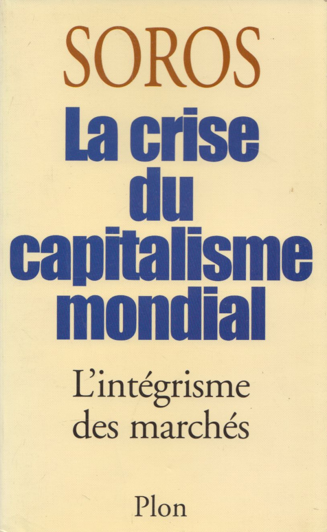 George Soros - La crise du capitalisme mondial [antikvár]