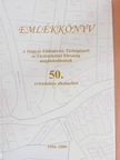 Emlékkönyv a Magyar Földmérési, Térképészeti és Távérzékelési Társaság megalakulásának 50. évfordulója alkalmából [antikvár]