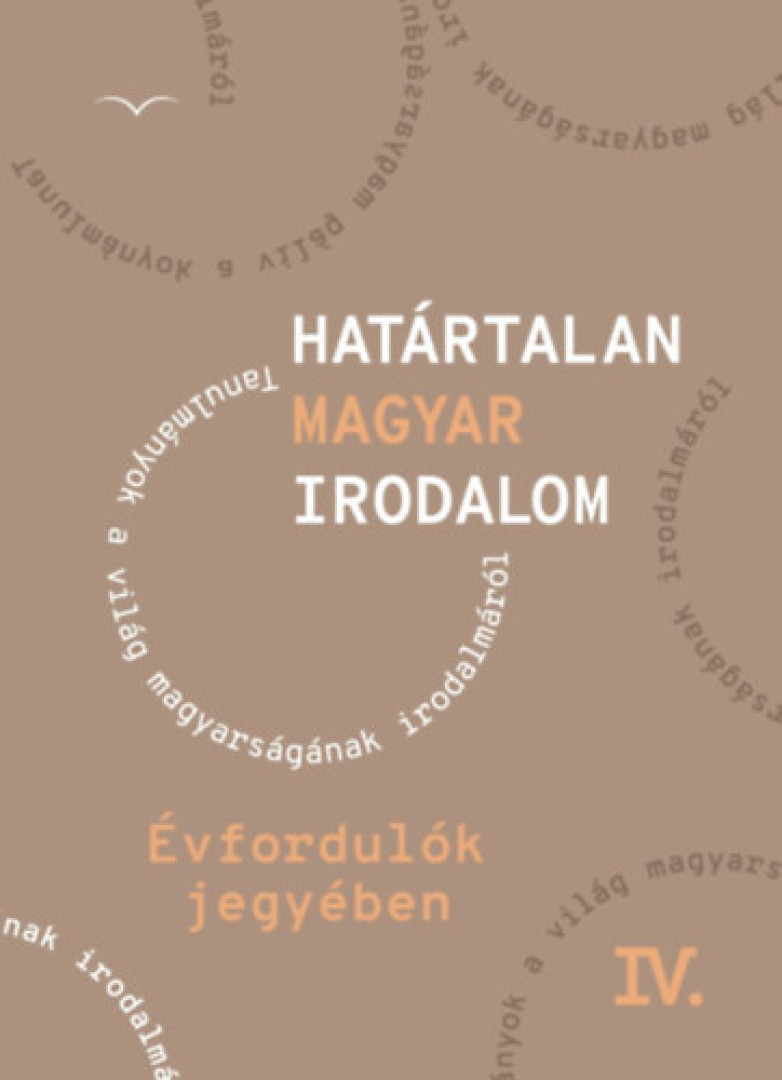 JÁNOSI ZOLTÁN (SZERK.) - Határtalan magyar irodalom IV. [antikvár]