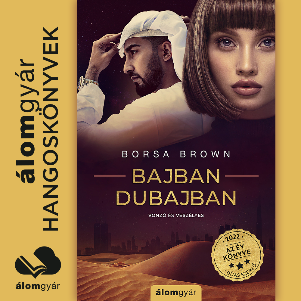 Borsa Brown - Bajban Dubajban [eHangoskönyv]