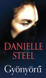 Danielle Steel - Gyönyörű