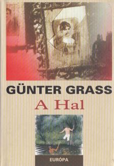 GÜNTER GRASS - A hal [antikvár]