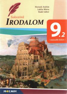 Hornok András, Laklia Márta, Sisák Gábor - Sokszínű irodalom 9.2 [antikvár]