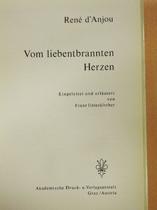René d'Anjou - Vom liebentbrannten Herzen [antikvár]