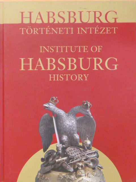 Habsburg Történeti Intézet [antikvár]