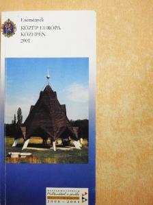 Események Közép-Európa közepén 2001 [antikvár]