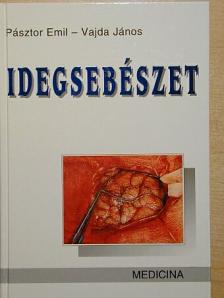 Pásztor Emil - Idegsebészet [antikvár]