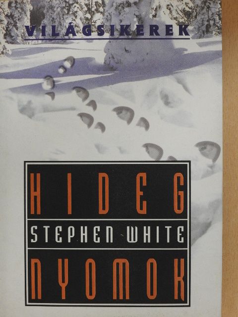 Stephen White - Hideg nyomok [antikvár]