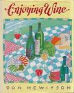 Don Hewitson - Enjoying Wine [antikvár]