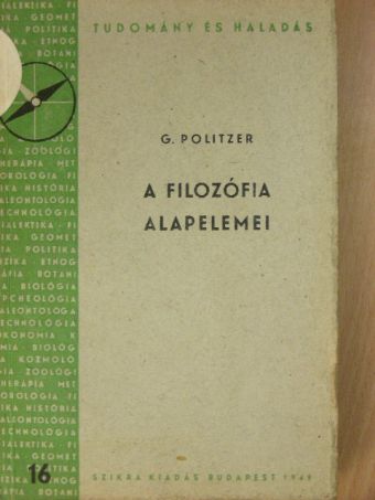 Georges Politzer - A filozófia alapelemei [antikvár]