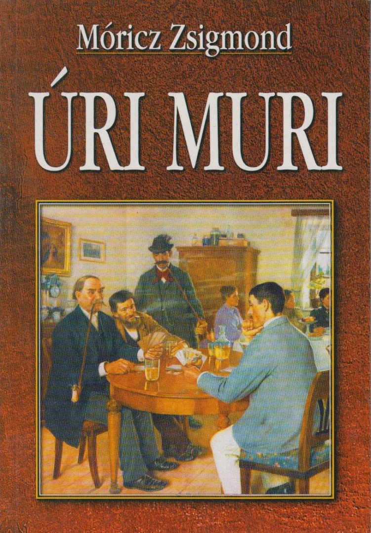 Móricz Zsigmond - Úri muri [antikvár]