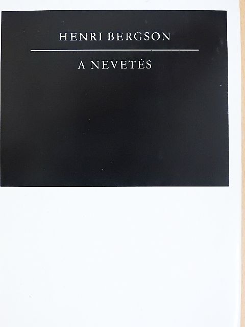 Henri Bergson - A nevetés [antikvár]
