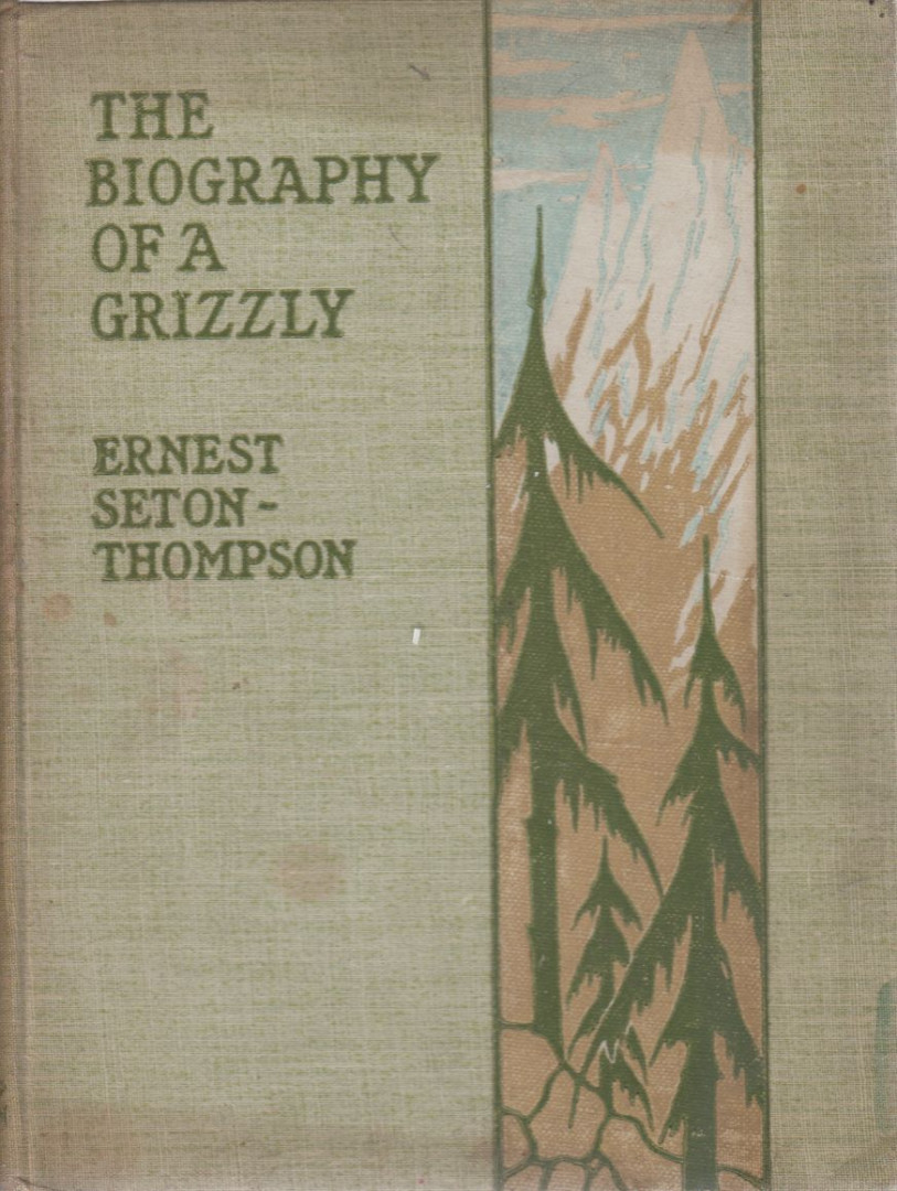 Ernest Seton-Thompson - The Biography of a Grizzly [antikvár]