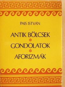Arisztotelész - Antik bölcsek, gondolatok, aforizmák [antikvár]