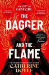 Catherine Doyle - The Dagger and the Flame (The City of Fantome Series, Book 1)