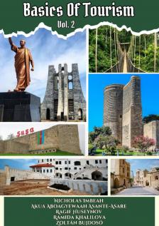 Ramida Khalilova Nicholas Imbeah, Bujdosó Zoltán, Akua Aboagyewaah Asante-Asare, Ragif Huseynov, - Basics of Tourism II. [eKönyv: pdf]
