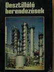 Dr. Földes Péter - Desztillálóberendezések [antikvár]