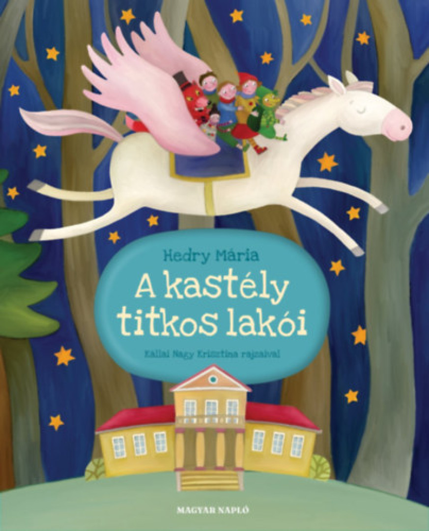 Hedry Mária - A kastély titkos lakói [antikvár]