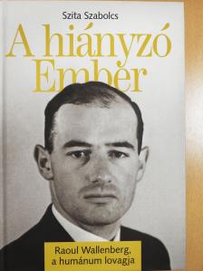 Szita Szabolcs - A hiányzó Ember (dedikált példány) [antikvár]