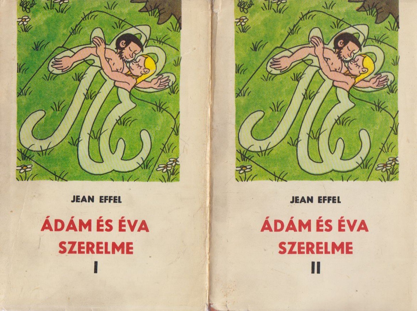 EFFEL, JEAN - Ádám és Éva szerelme I-II. [antikvár]
