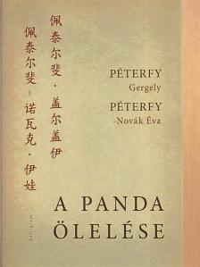 Péterfy Gergely - A panda ölelése [antikvár]