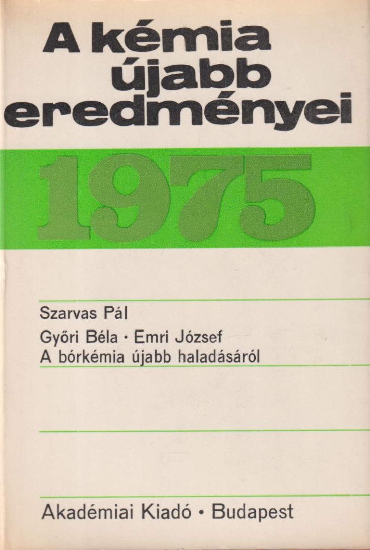 Csákvári Béla - A kémia újabb eredményei 1975/26. [antikvár]