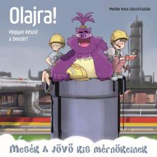 Mechler Anna - Olajra! - Hogyan készül a benzin?