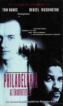 Nyswaner, Ron - Philadelphia - Az érinthetetlen [antikvár]