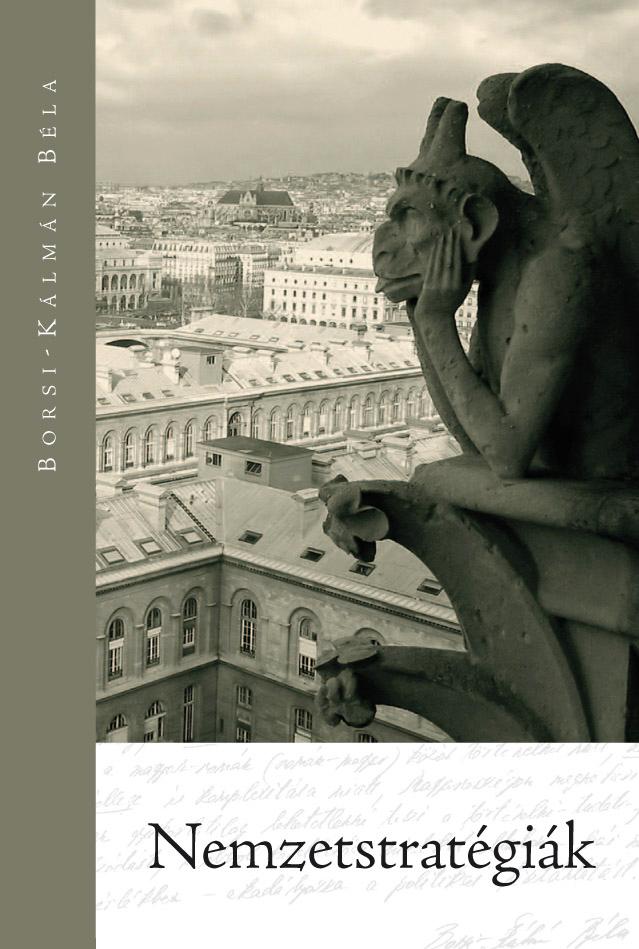 Borsi-Kálmán Béla - Nemzetstratégiák