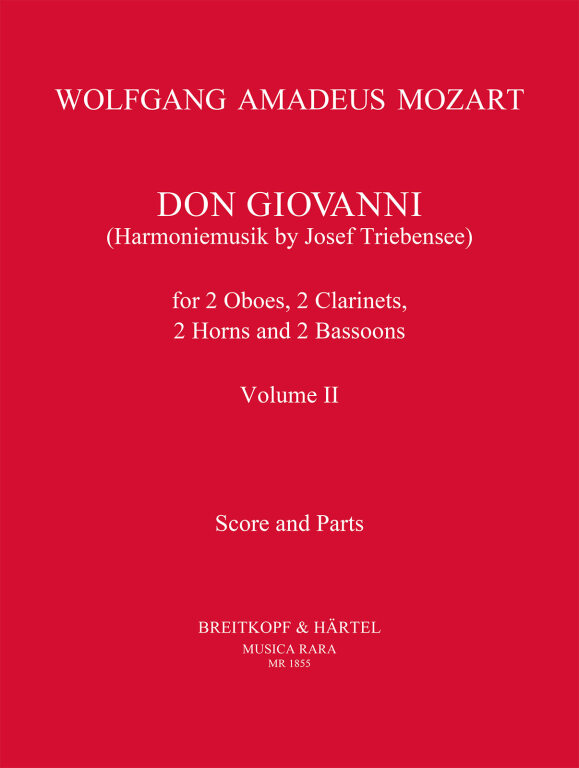 MOZART,W.A - DON GIOVANNI (HARMONIEMUSIK BY J.TRIEBENSEE) FOR 2 OBOES, 2 CLARINETS, 2 HORNS AND 2 BASSOONS VOL.II