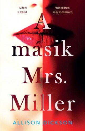 Dickson, Allison - A másik Mrs. Miller [eKönyv: epub, mobi]