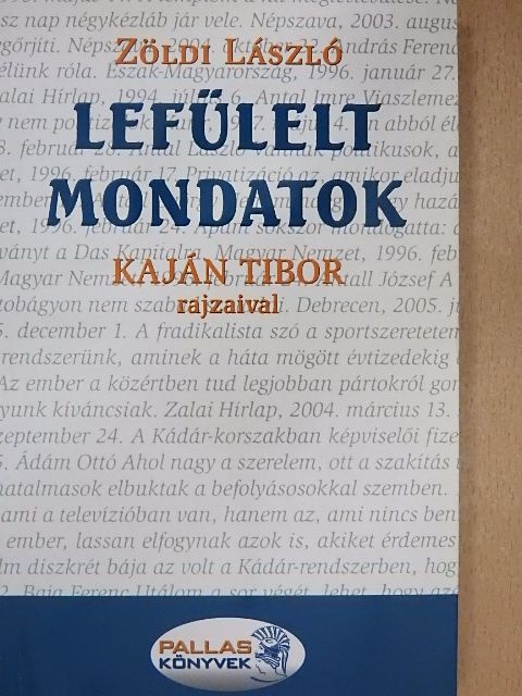 Zöldi László - Lefülelt mondatok [antikvár]