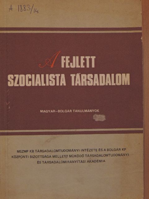 Borsi Emil - A fejlett szocialista társadalom [antikvár]