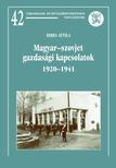 Seres Attila - Magyar-szovjet gazdasági kapcsolatok 1920-1941