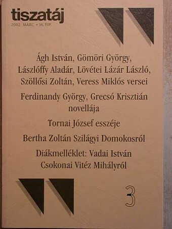 Ágh István - Tiszatáj 2002. március [antikvár]