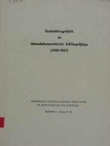 Szakbibliográfiák és témadokumentációk bibliográfiája [antikvár]
