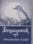 Fénysugarak 1999. I. [antikvár]