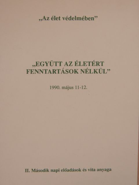 Kavin Ferenc - "Együtt az életért fenntartások nélkül" [antikvár]