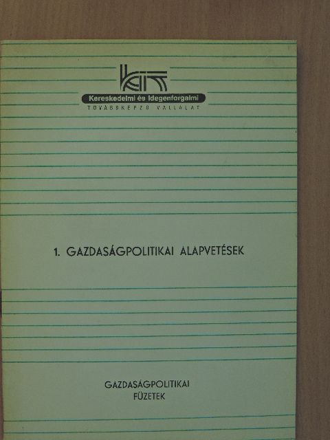 Gazdaságpolitikai alapvetések [antikvár]